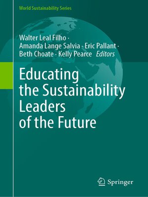 cover image of Educating the Sustainability Leaders of the Future